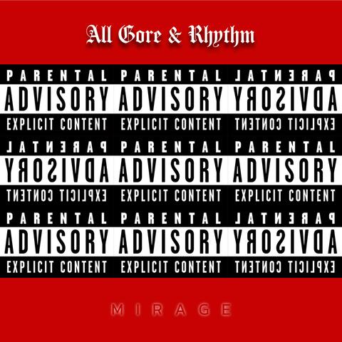 All Gore & Rhythm