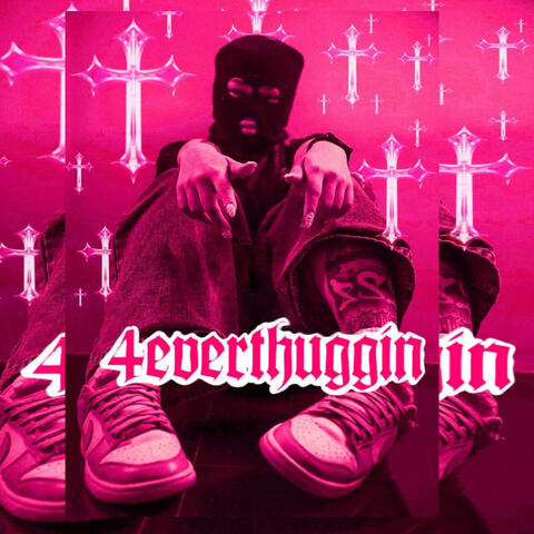 4everthuggin