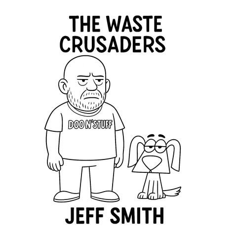 The Waste Crusaders