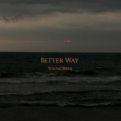 Better Way