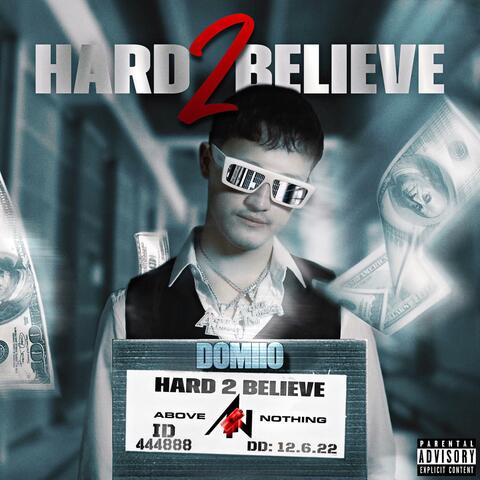 Hard 2 Believe