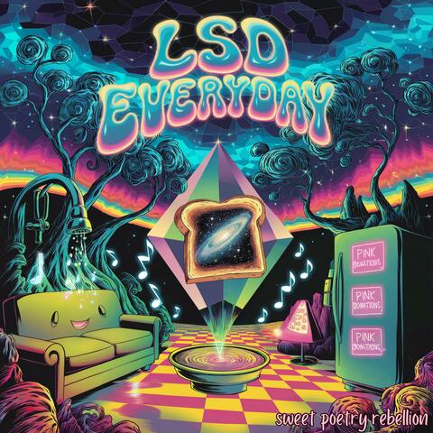 lsd everyday