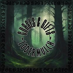 Curses and Gifts