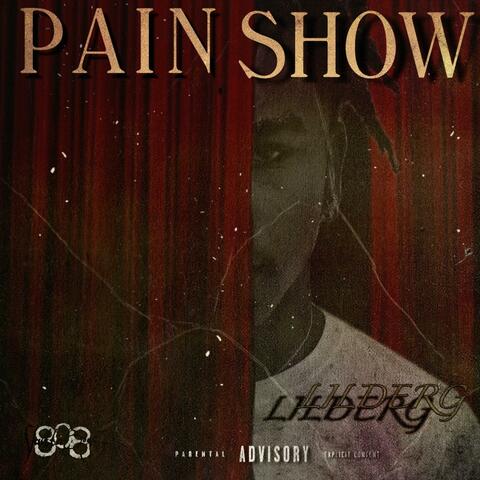 Pain Show