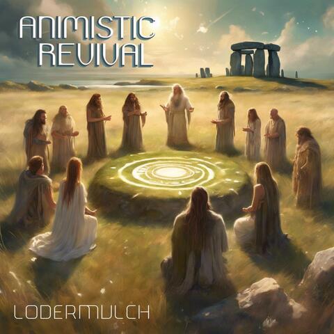 Animistic Revival