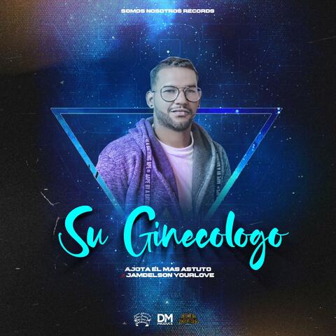 Su Ginecologo (feat. Jamdelson YourLove)