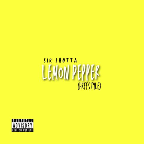 Lemon Pepper (Freestyle)