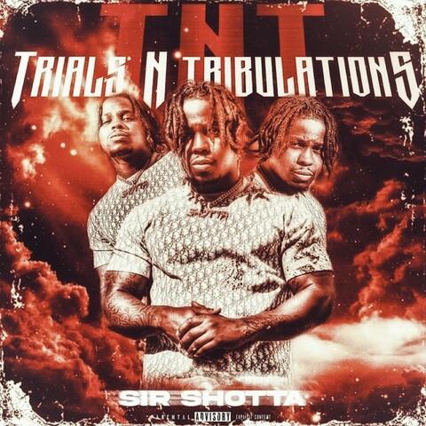 Trials N Tribulations