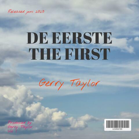 De eerste, the First