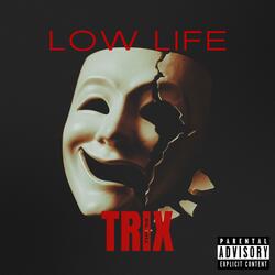 Low Life