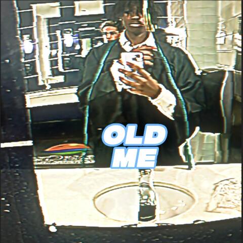 Old Me