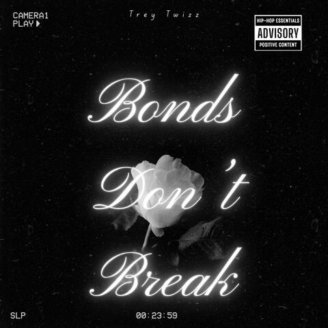 Bonds Dont Break