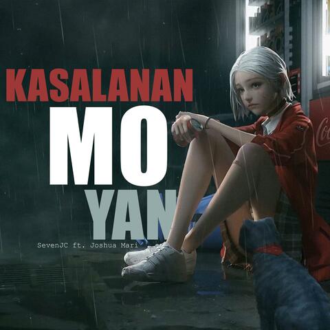 Kasalanan Mo Yan (feat. Joshua Mari)