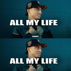 All my Life