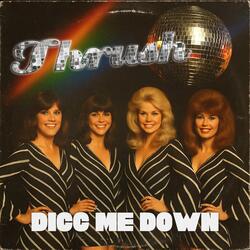 Dicc Me Down (Radio Edit)