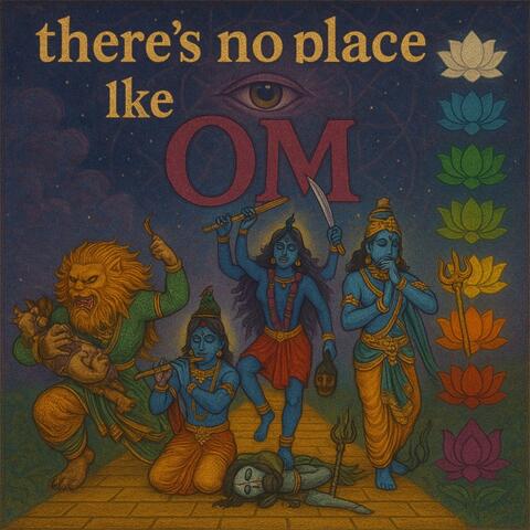 There's no place like OM