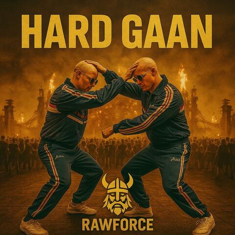 HARD GAAN!!!