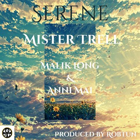 Serene (feat Anni Mai & Malik Long)