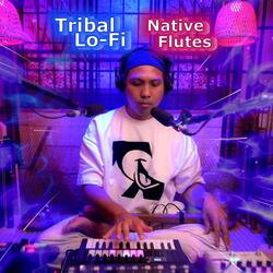 Tribal LoFi Flow
