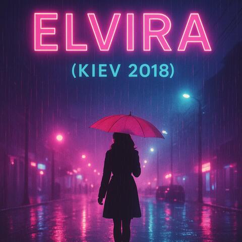 Elvira (Kiev 2018)