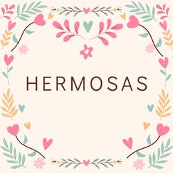 Hermosas