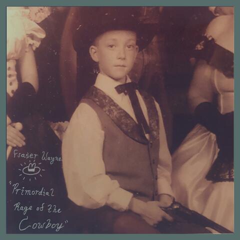 Primordial Rage Of The Cowboy