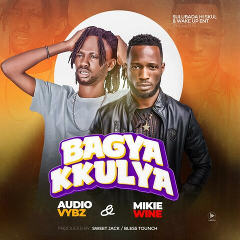Bagya Kkulya (feat. Audio Vybz)