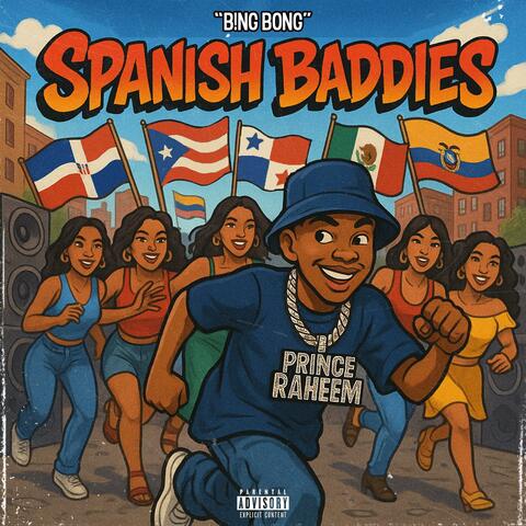Spanish Baddies "Bing Bong"