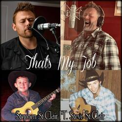 That's My Job (feat. Steve St.Clair)