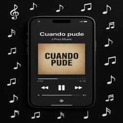 Cuando Pude