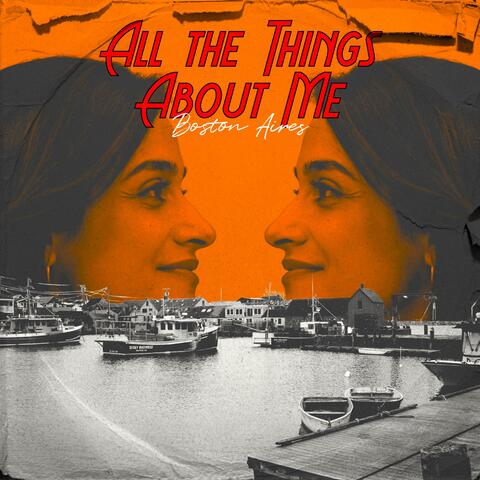 All the Things About Me