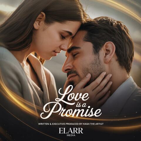 Love Is A Promise