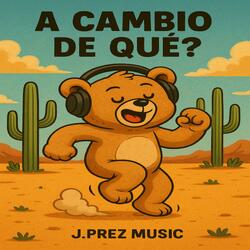 A cambio de que (Dembow)