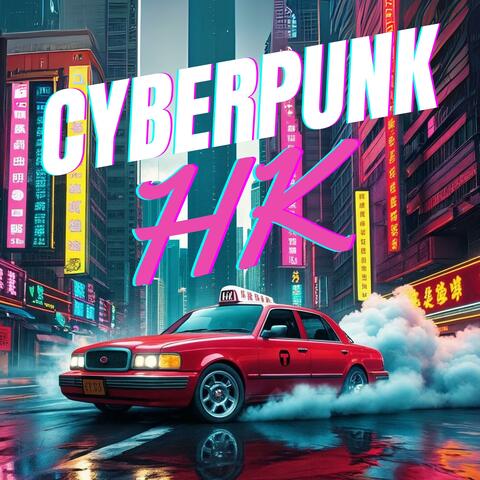 Cyberpunk HK