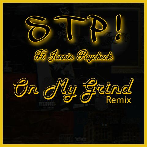 On My Grind Remix (feat. Dezo651, $edulous, Rico L.o.E. & Jonnie Paycheck)