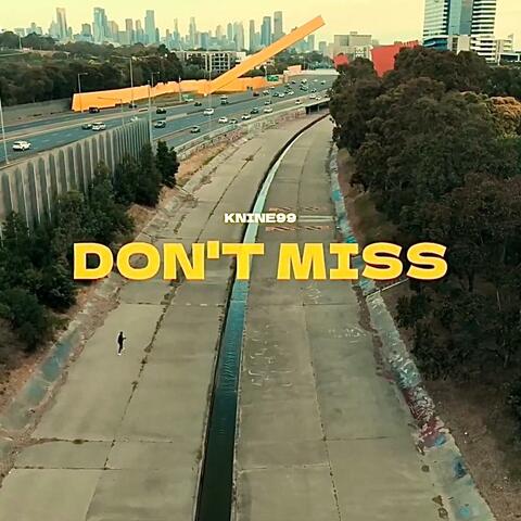Don't Miss