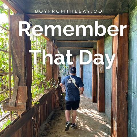 Remember That Day