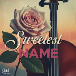 Sweetest Name (feat. Enoch Oniyide & Blessing Avukeh) (Orchestra version)