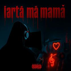 Iartă-mă Mamă