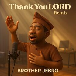 Thank You LORD (Remix)