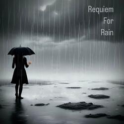 Requiem For Rain