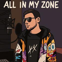 All In My Zone