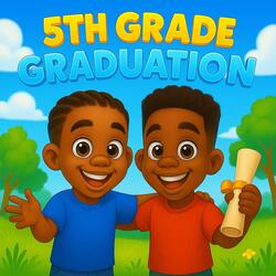 5th Grade Graduation Song (End of School Year Song)