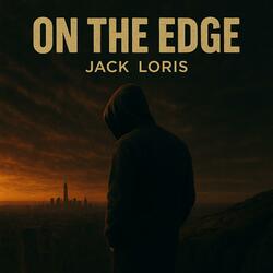 On The Edge (Short Cut)