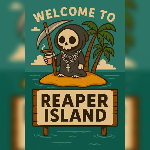 Welcome To Reaper Island