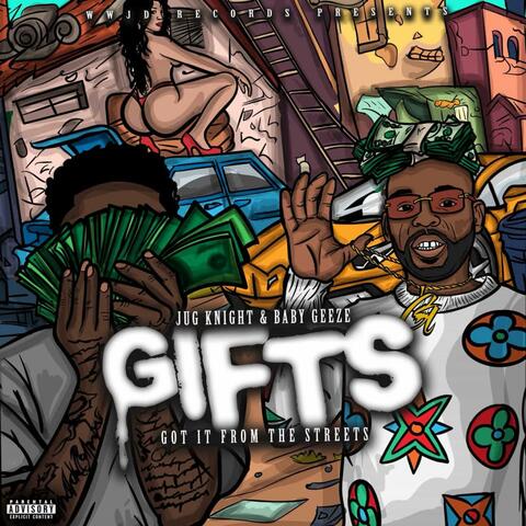 G.I.F.T.S (Got It From The Streets)