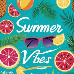 Summer Vibes  (Sped Up)