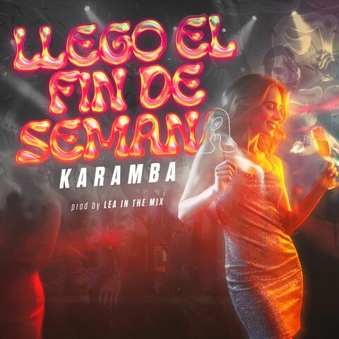 Llegó el fin de semana