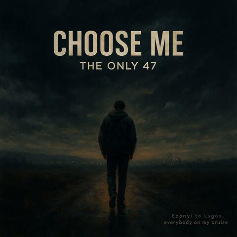 Choose Me