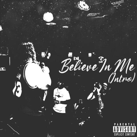Believe In Me (Intro)